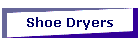 Shoe Dryers